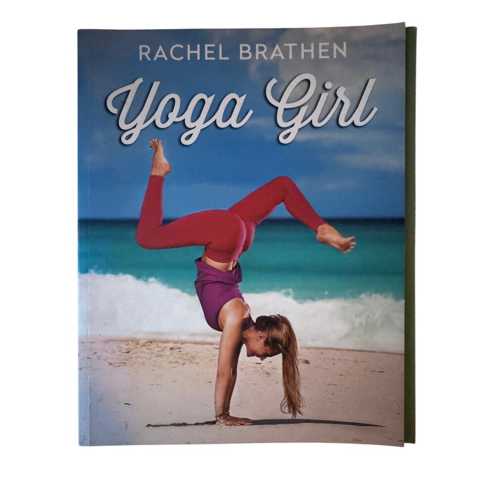 Yoga Girl by Rachel Brathen - 2015